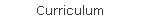 Curriculum